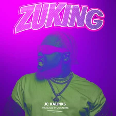 JC Kalinks – Zuking Mp3 Download