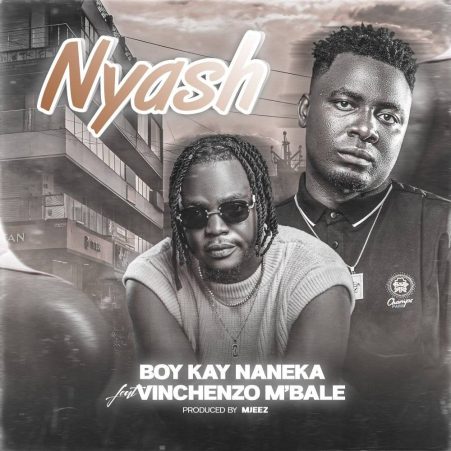 Boy Kay ft Vinchenzo – Nyash Mp3 Download