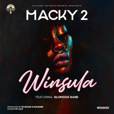 Macky 2 ft Glorious Band – Winsula Mp3 Download