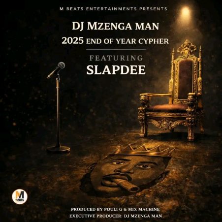 DJ Mzenga Man ft Slapdee - 2025 End Of Year Cypher Mp3 Download
