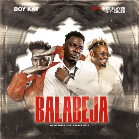 Boy Kay ft Neo & Y Celeb - Balabeja Mp3 Download