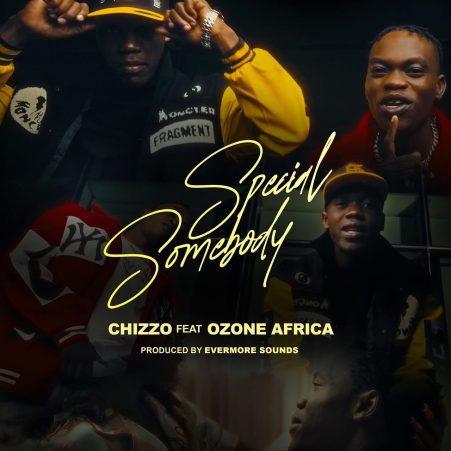Chizzo ft Ozone Africa - Special Somebody Mp3 Download