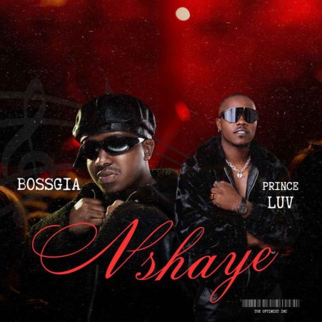 Prince Luv & Bossgia - Nshaye (I Won't Go) Mp3 Download